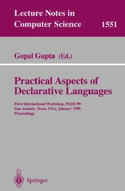 Practical Aspects of Declarative Languages (English, Gopal Gupta)