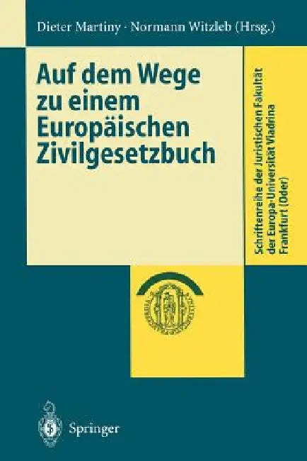 Auf Dem Wege Zu Einem Europäischen Zivilgesetzbuch (English, Dieter Martiny | Normann Witzleb)