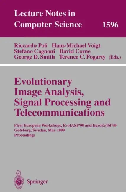 Evolutionary Image Analysis, Signal Processing and Telecommunications (English, Riccardo Poli | Hans-Michael Voigt | Stefano Cagnoni)