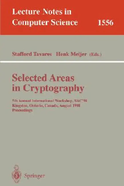 Selected Areas in Cryptography (English, Stafford Tavares | Henk Meijer)