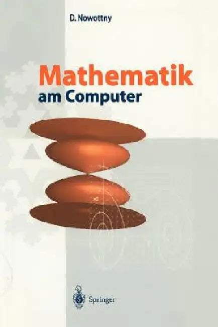 Mathematik Am Computer (English, Dietrich Nowottny)