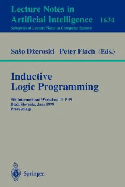 Inductive Logic Programming (English, Saso Dzeroski | Peter a. Flach)