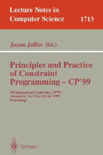Principles and Practice of Constraint Programming - Cp'99 (English, Joxan Jaffar)