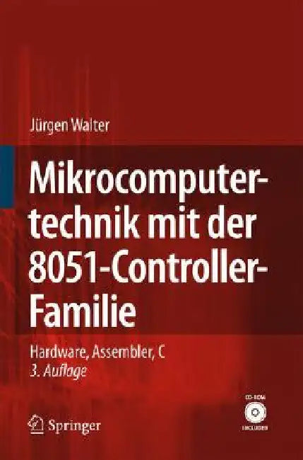 Mikrocomputertechnik Mit der 8051-Controller-Familie (English, Jürgen Walter)
