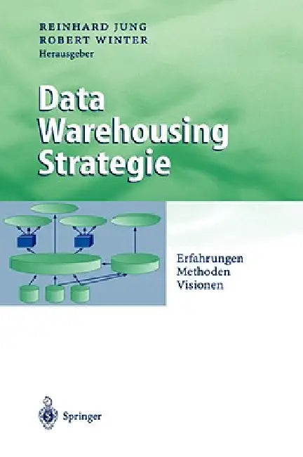Data Warehousing Strategie (English, Reinhard Jung | Robert Winter)