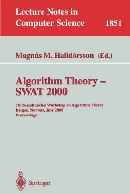 Algorithm Theory - Swat 2000 (English, Magnus M. Halldorsson)