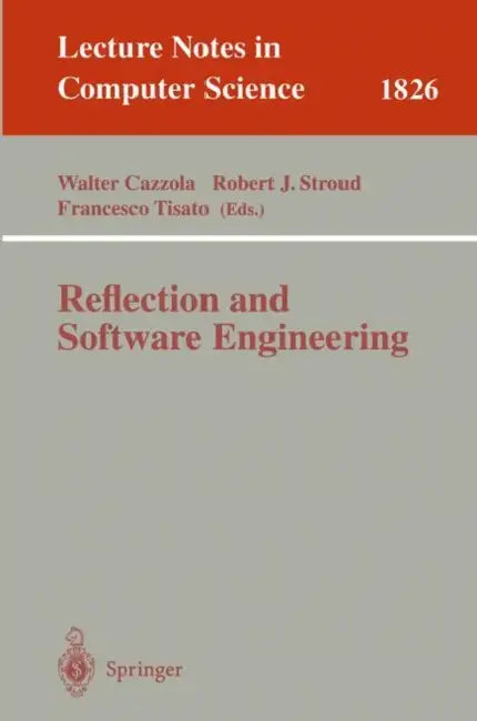 Reflection and Software Engineering (English, Walter Cazzola | Robert J. Stroud | Francesco Tisato)