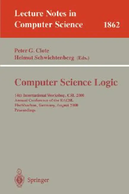 Computer Science Logic (English, Peter G. Clote | Helmut Schwichtenberg)