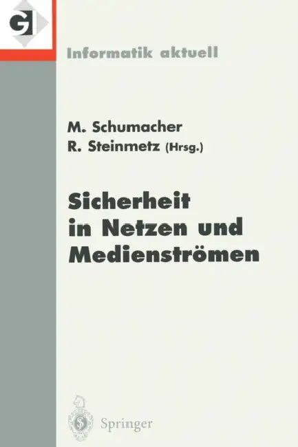 Sicherheit in Netzen Und Medienströmen (English, Markus Schumacher | Ralf Steinmetz)