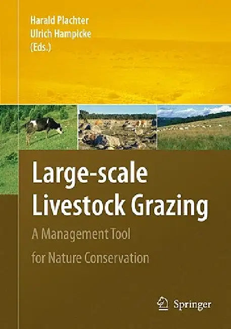 Large-Scale Livestock Grazing (English, Harald Plachter | Ulrich Hampicke)