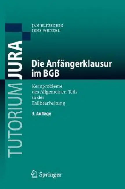 Die Anfängerklausur Im BGB (English, Jan Eltzschig | Jens Wenzel)