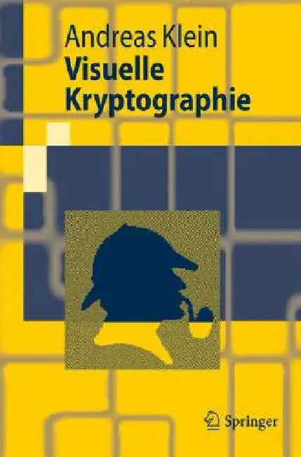 Visuelle Kryptographie (English, Andreas Klein)