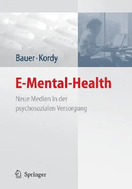 E-Mental-Health (English, Stephanie Bauer | Hans Kordy)
