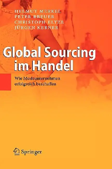 Global Sourcing Im Handel (English, Helmut Merkel | Peter Breuer | Christoph Eltze)