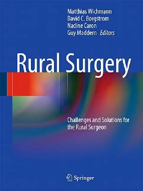 Rural Surgery (English, Matthias Wichmann | David C. Borgstrom | Nadine R. Caron)
