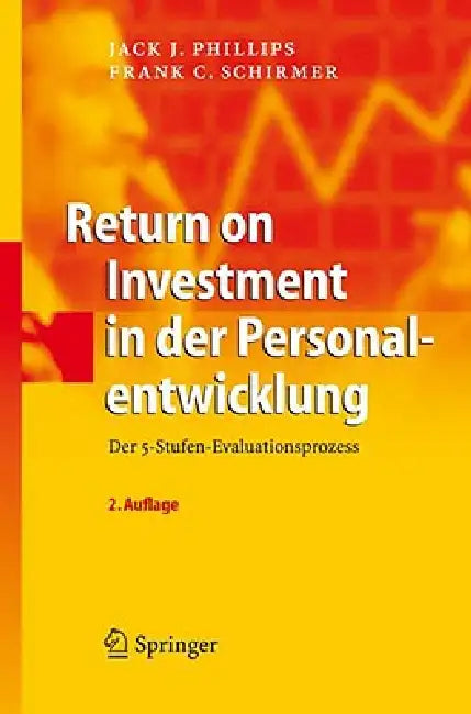 Return on Investment in Der Personalentwicklung (English, Jack J. Phillips | Frank C. Schirmer)
