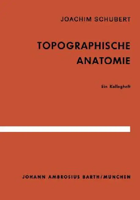 Topographische Anatomie (English, J. Schubert)