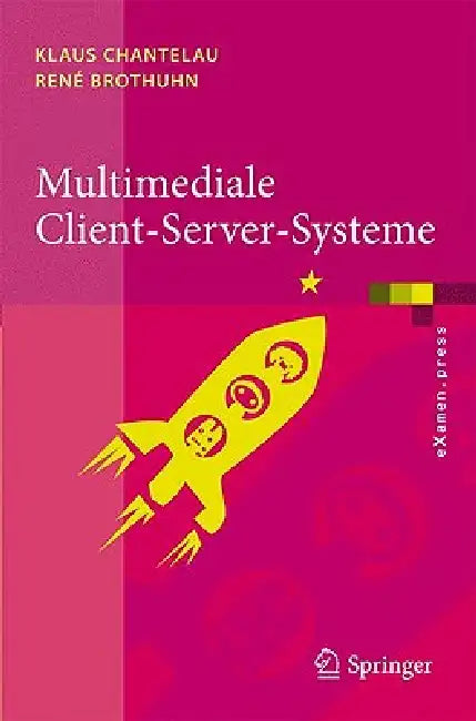 Multimediale Client-Server-Systeme (English, Klaus Chantelau | René Brothuhn)