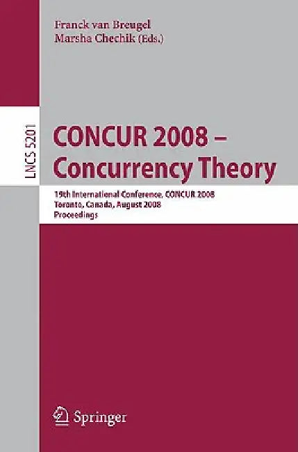 Concur 2008 - Concurrency Theory (English, Franck Van Breugel | Marsha Chechik)