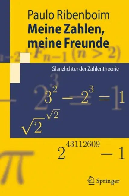 Meine Zahlen, Meine Freunde (English, Paulo Ribenboim | Jörg Richstein)