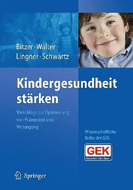 Kindergesundheit Stärken (English, Eva Maria Bitzer | Ulla Walter | Heidrun Lingner)