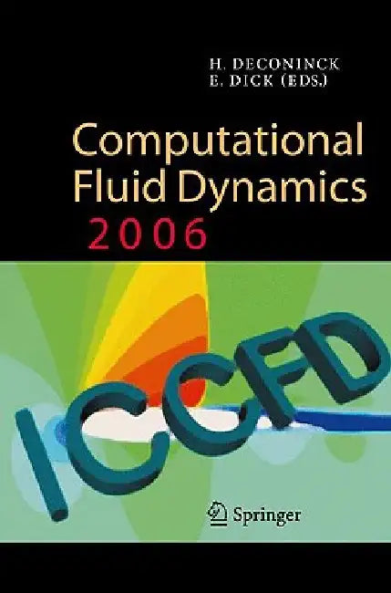 Computational Fluid Dynamics 2006 (English, Herman Deconinck | E. Dick)