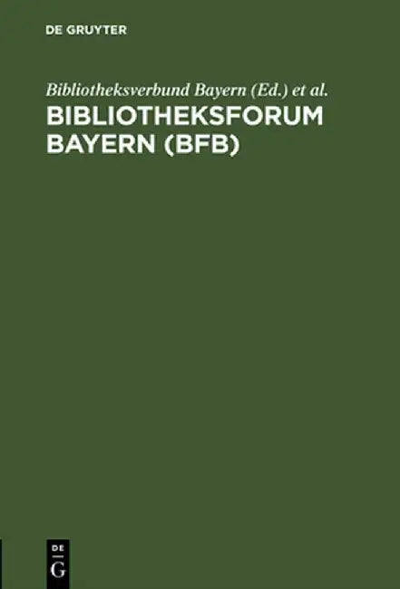 Bibliotheksforum Bayern (Bfb) (English, Bayerische Staatsbibliothek)