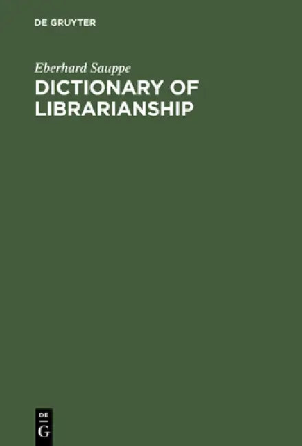 Dictionary of Librarianship (English, Eberhard Sauppe)