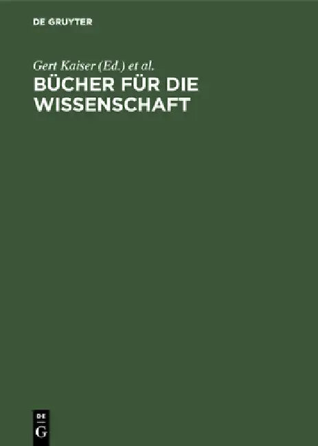 Bücher Für Die Wissenschaft (English, Gert Kaiser | Heinz Finger | Elisabeth Niggemann)