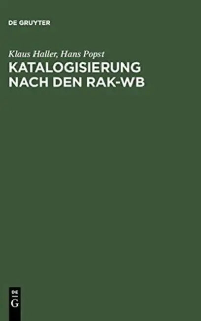 Katalogisierung Nach Den Rak-wb (English, Klaus/ Popst, Hans Haller)