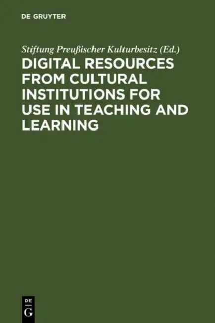 Digital Resources from Cultural Institutions for Use in Teaching and Learning (English, Stiftung Preußischer Kulturbesitz)