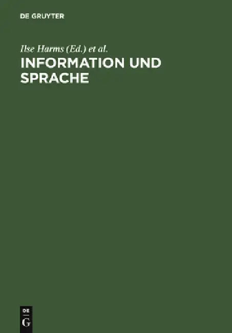 Information und Sprache (English, Ilse Harms | Heinz-Dirk Luckhardt | Hans W. Giessen)