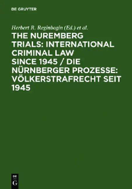 The Nuremberg Trials (English, Lawrence Raful | Herbert R. Reginbogin | Christoph Safferling)