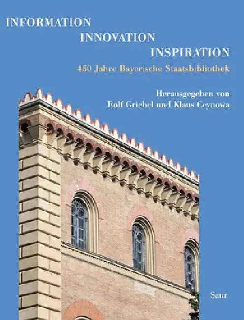 Information - Innovation - Inspiration (English, Rolf Griebel | Klaus Ceynowa | Klaus Haller)