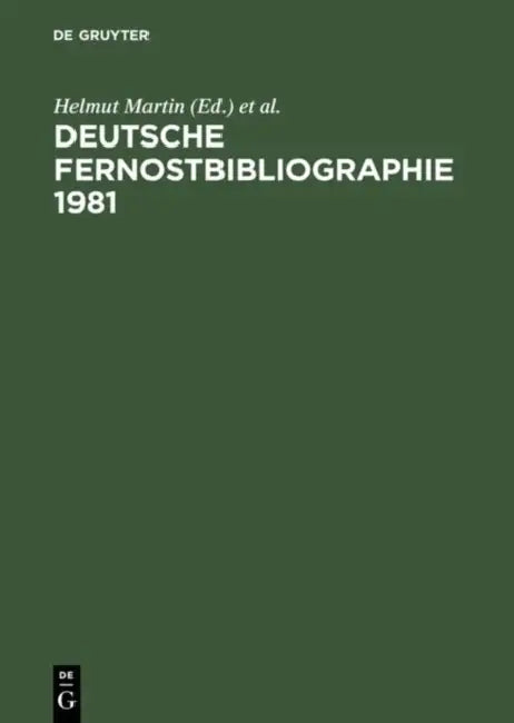 Deutsche Fernostbibliographie 1981 (English, Helmut Martin | Günther Pflug | Rainer Krempien)