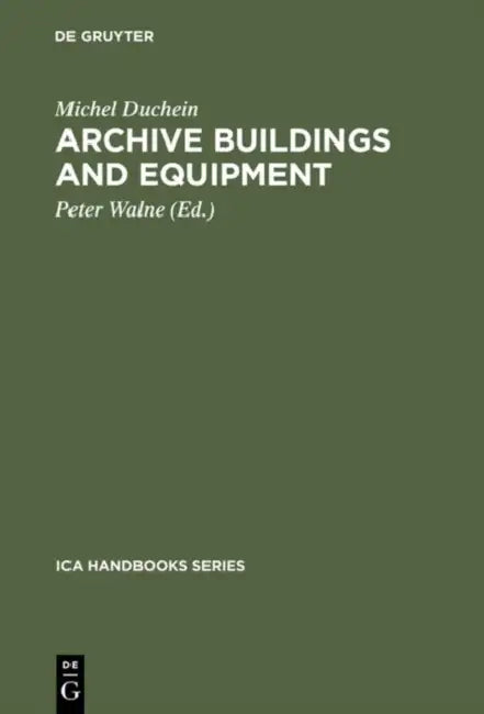 Archive Buildings and Equipment (English, Martyn Conterio)