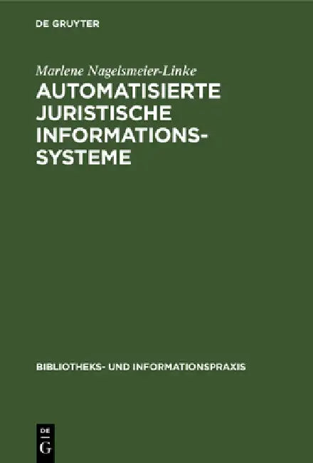 Automatisierte Juristische Informationssysteme (English, Marlene Nagelsmeier-Linke)