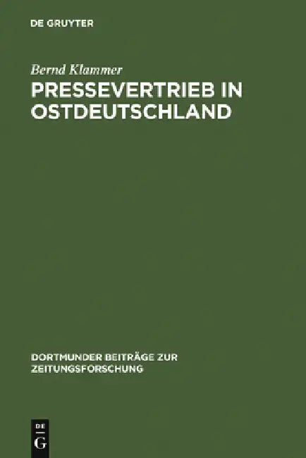 Pressevertrieb in Ostdeutschland (English, Bernd Klammer)