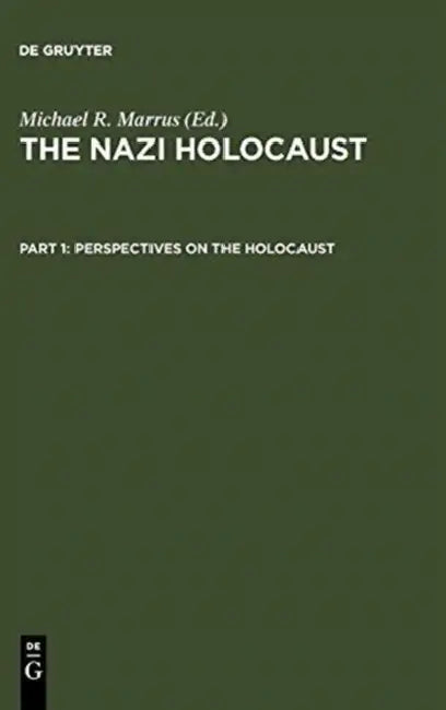 Perspectives on the Holocaust (English, Michael Robert Marrus)