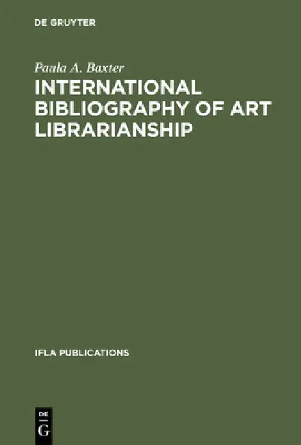 International Bibliography of Art Librarianship (English, Paula A. Baxter)