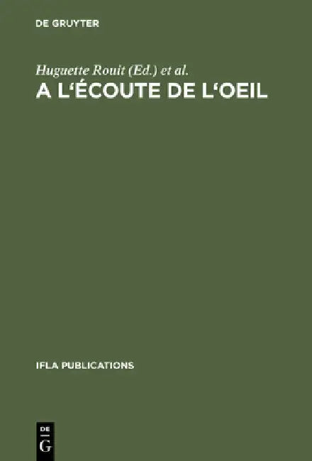 A l'écoute de l'oeil (English, Huguette Rouit | Jean-Pierre Dubouloz)