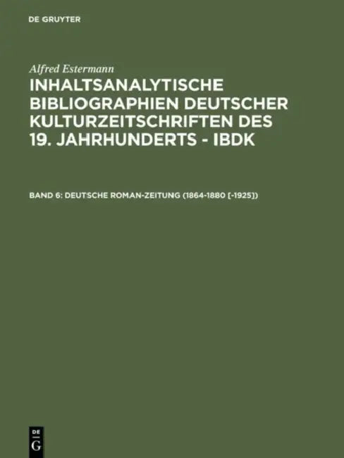 Deutsche Roman-zeitung 1864-1880 -1925 (English, Alfred Estermann)