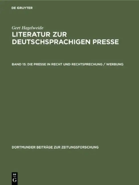 Die Presse in Recht Und Rechtsprechung / Werbung (English, Gert Hagelweide)
