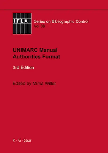Unimarc Manual (English, Mirna Willer)