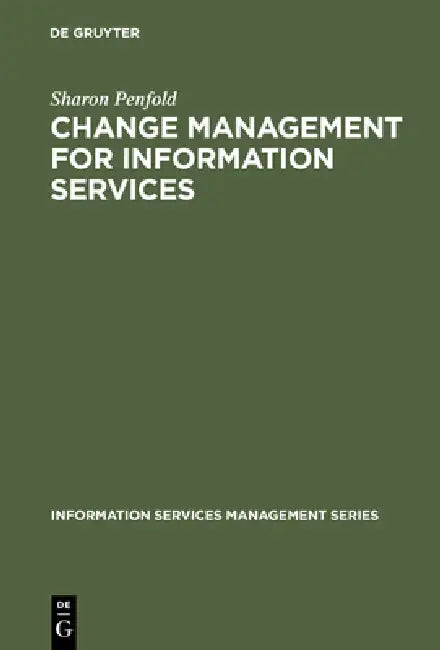Change Management for Information Services (English, Sharon Penfold)