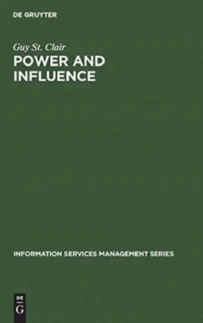 Power and Influence (English, Guy St Clair)