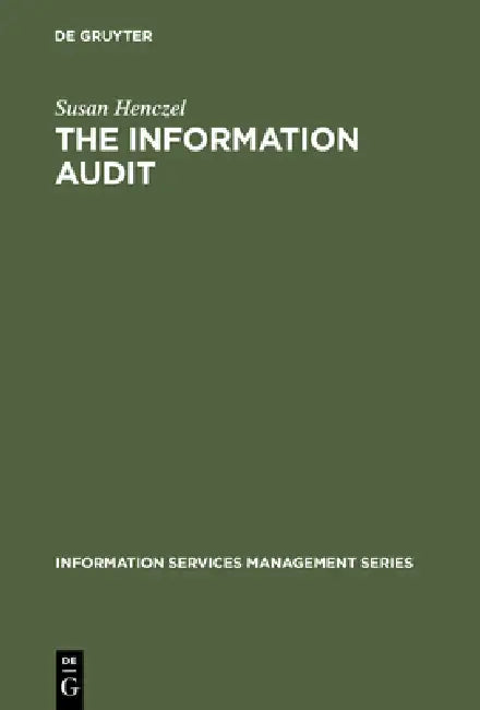 The Information Audit (English, Susan Henczel)