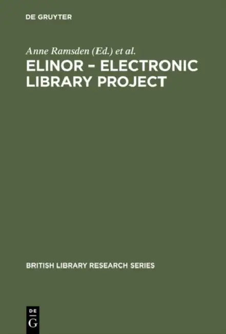 Elinor - Electronic Library Project (English, Anne Ramsden | Mel Collier | Clare Davies)