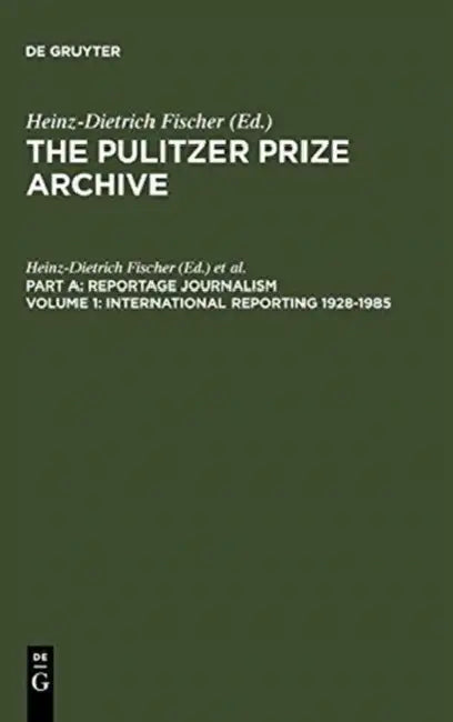International Reporting 1928-1985 (English, Heinz-Dietrich Fischer | Erika J. Fischer)