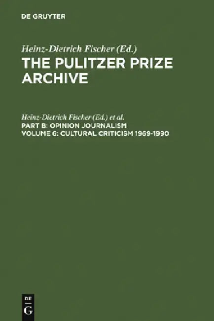 Cultural Criticism 1969-1990 (English, Heinz-Dietrich Fischer | Erika J. Fischer)